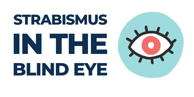 strabismys in the blind eye